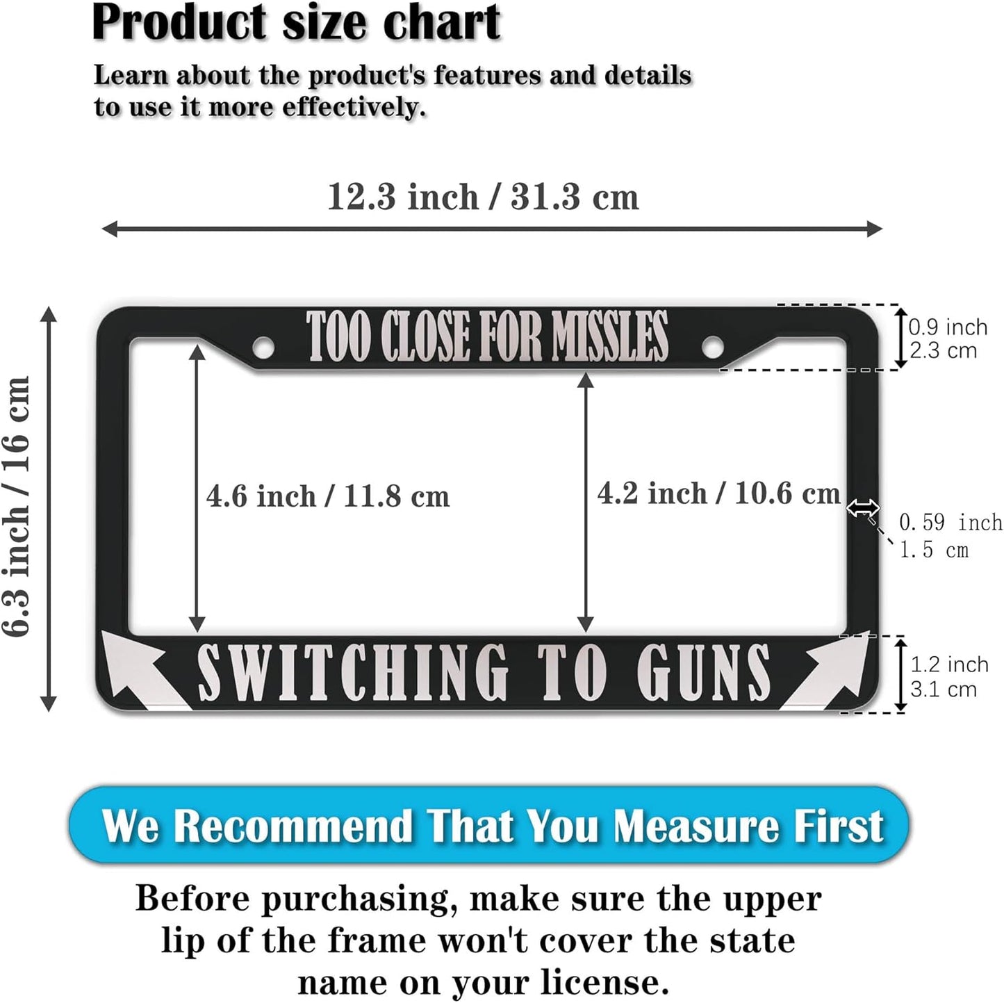 License Plate Frames Black and White License Plate Cover Too Close Missiles Switching to Guns Aluminum Metal Car Accessory 2 Pack with Screw Covers Set