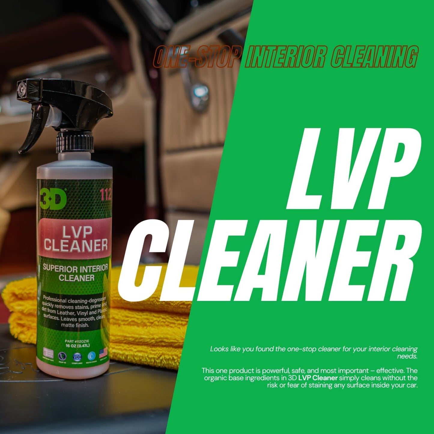 3D LVP Interior Cleaner - Removes Dirt, Grime, Grease, Oil & Stains from Leather, Vinyl & Plastic - Great for Seats, Steering Wheels, Door Panels, Dashboards - Car, Office, Home Use 16oz.