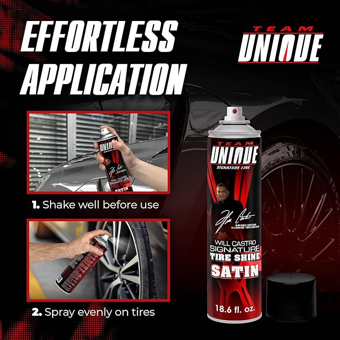 TEAM UNIQUE Tire Shine Satin – 18.6 Fl Oz (550mL) | Advanced Formula for a Lasting Satin Sheen | Protects Tires from Cracking and Fading | Low-Sling Spray for Easy Application on All Tire Types