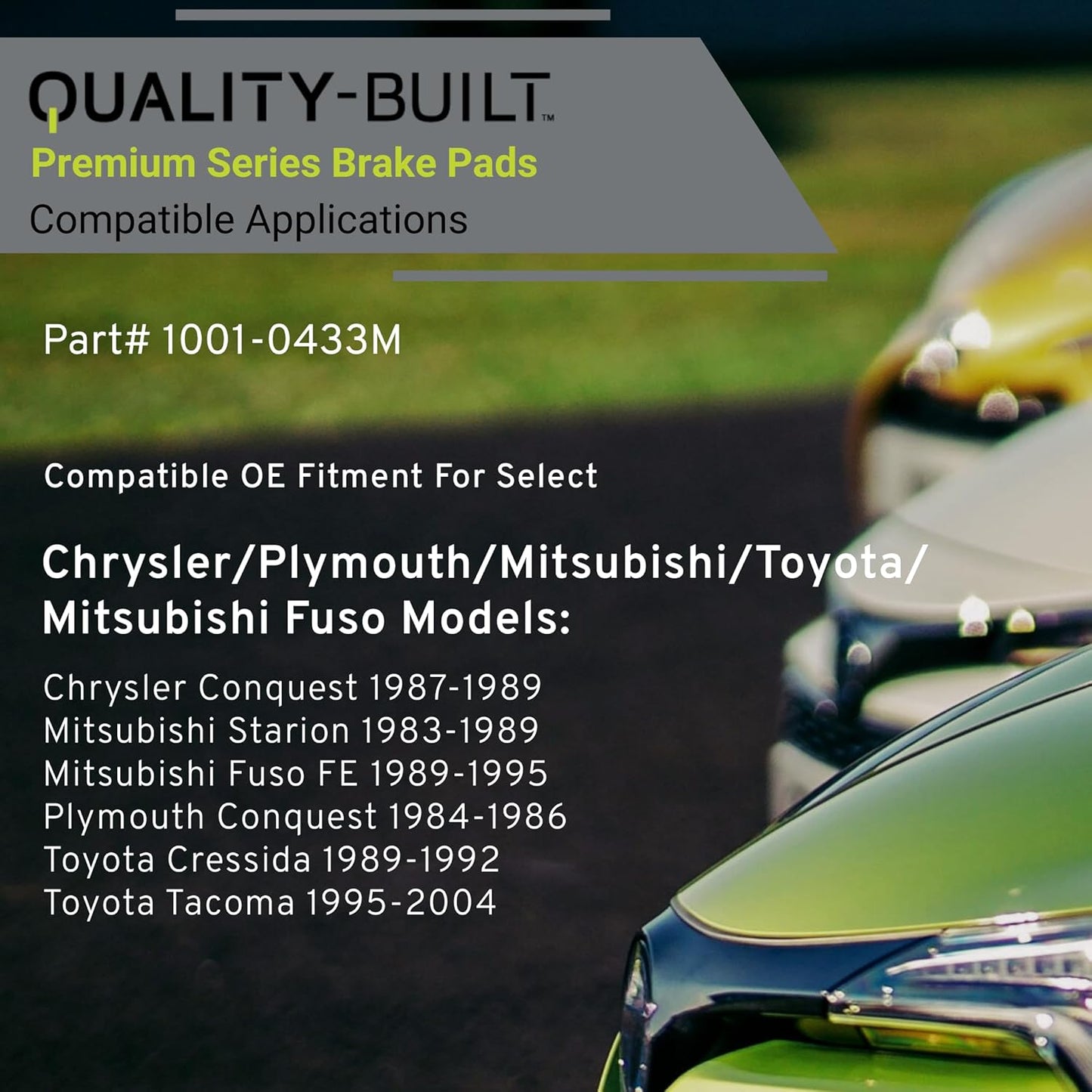 Premium Semi-Metallic Front Brake Pads (1001-0433M) Compatible with 1983-2004 Chrysler/Mitsubishi/Mitsubishi Fuso/Plymouth/Toyota (Conquest/Cressida/FE/Starion/Tacoma)